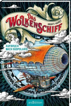 Das Wolkenschiff – Aufbruch nach Südpolaris (Das Wolkenschiff 1)