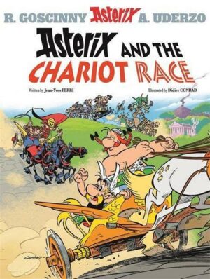 Asterix 37. Asterix and the Chariot Race