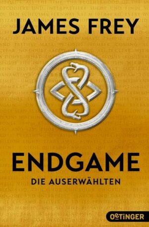 Endgame 1. Die Auserwählten