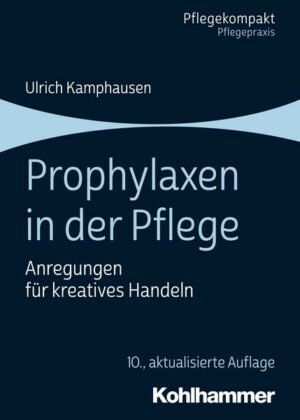 Prophylaxen in der Pflege