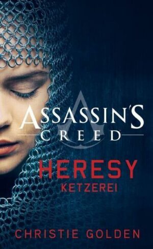 Assassin's Creed: Heresy - Ketzerei