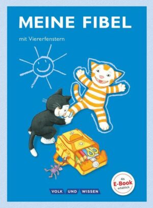 Meine Fibel - Ausgabe 2015 - 1. Schuljahr