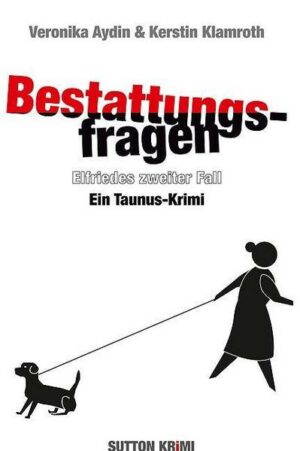 Bestattungsfragen / Elfriede Schmittke Bd.2