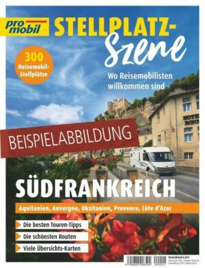 Pro mobil Stellplatz-Szene - Südfrankreich