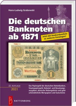 Die deutschen Banknoten ab 1871