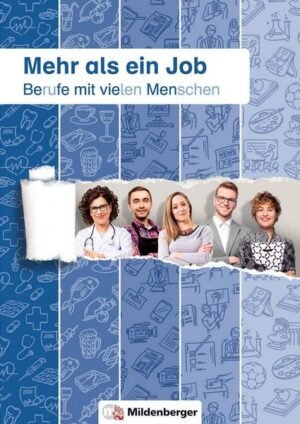 Mehr als ein Job - Berufe mit vielen Menschen