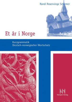 Et år i Norge. Kurzgrammatik - Deutsch-norwegischer Wortschatz