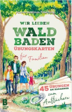 Wir lieben Waldbaden – Übungskarten für Familien