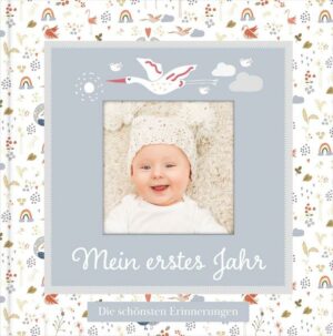 Babyalbum mit Fensterausschnitt für das 1. Lebensjahr zum Eintragen der schönsten Momente und Erinnerungen mit Platz für Fotos | genderneutral für Jun