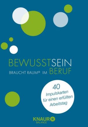 Bewusstsein braucht Raum im Beruf