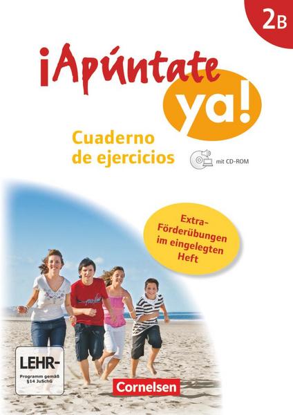 ¡Apúntate! - 2. Fremdsprache - ¡Apúntate ya! - Differenzierende Schulformen - Ausgabe 2014 - Band 2B