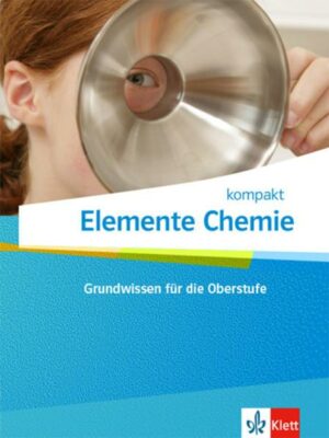 Elemente Chemie kompakt