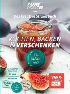 Das kreative Stickerbuch Kaffee oder Tee – Kochen