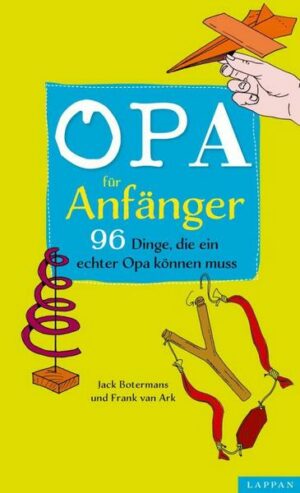 Opa für Anfänger