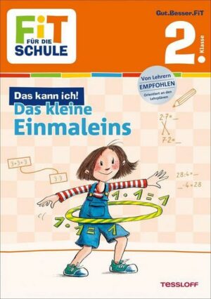 FiT FÜR DIE SCHULE: Das kann ich! Das kleine Einmaleins 2. Klasse