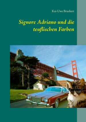 Signore Adriano und die teuflischen Farben