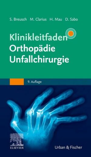 Klinikleitfaden Orthopädie Unfallchirurgie