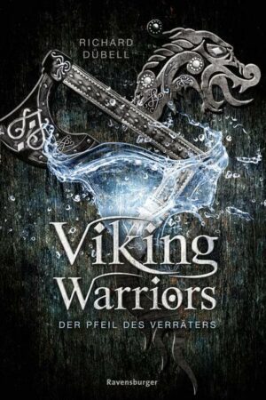 Viking Warriors (3): Pfeil des Verräters