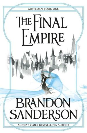 Mistborn 1.The Final Empire