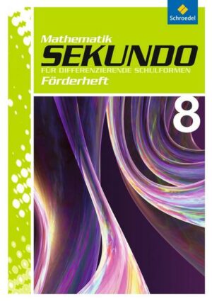Sekundo - Mathematik für differenzierende Schulformen / Sekundo: Mathematik für differenzierende Schulformen - Ausgabe 2009