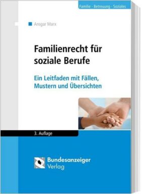 Familienrecht für soziale Berufe (Stand 2017)