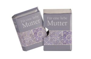 Für eine liebe Mutter