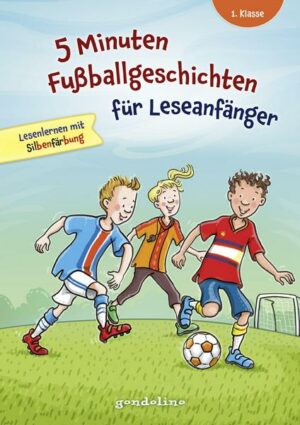 5 Minuten Fußballgeschichten für Leseanfänger