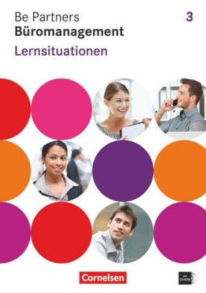Be Partners - Büromanagement - Allgemeine Ausgabe 2014 - 3. Ausbildungsjahr: Lernfelder 9-13