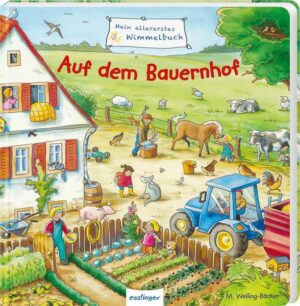 Mein allererstes Wimmelbuch: Auf dem Bauernhof