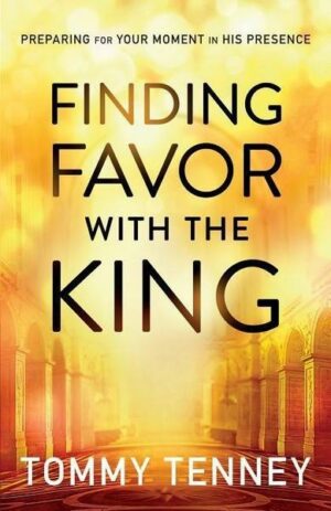 Finding Favor With the King