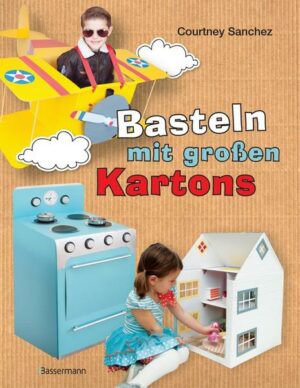 Basteln mit großen Kartons