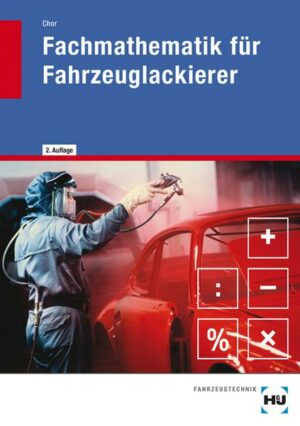 Fachmathematik für Fahrzeuglackierer