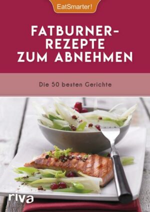 Fatburner-Rezepte zum Abnehmen