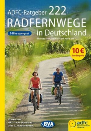 ADFC-Ratgeber 222 Radfernwege in Deutschland