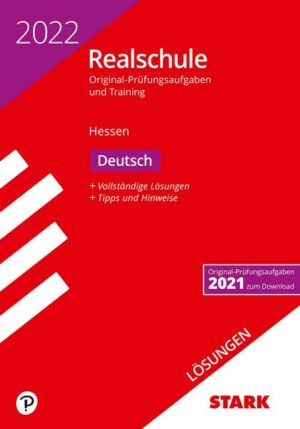 STARK Lösungen zu Original-Prüfungen und Training Realschule 2022 - Deutsch - Hessen