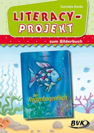 Literacy-Projekt zu Der Regenbogenfisch