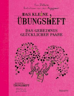 Das kl.Übungsheft - Das Geheimnis glücklicher Paare