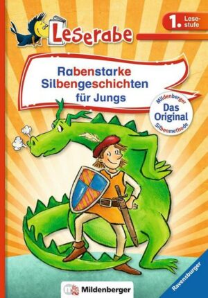 Rabenstarke Silbengeschichten für Jungs - Leserabe 1. Klasse - Erstlesebuch für Kinder ab 6 Jahren