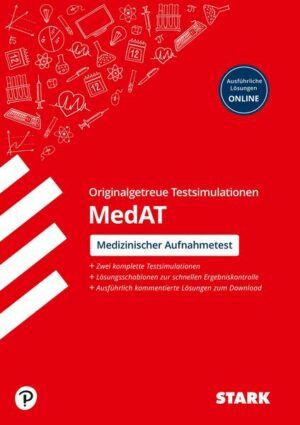 STARK Testsimulationen MedAT 2021/2022 - Testaufgaben mit Lösungen