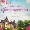 Der Faden der Vergangenheit