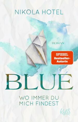 Blue – Wo immer du mich findest