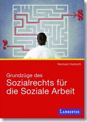 Grundzüge des Sozialrechts für die Soziale Arbeit