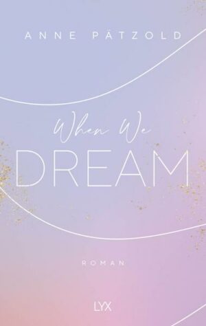 When We Dream