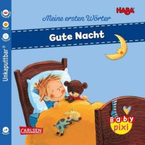 Baby Pixi (unkaputtbar) 88: HABA Erste Wörter: Gute Nacht