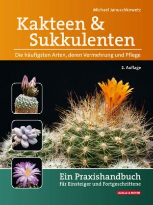 Kakteen und Sukkulenten - Die häufigsten Arten