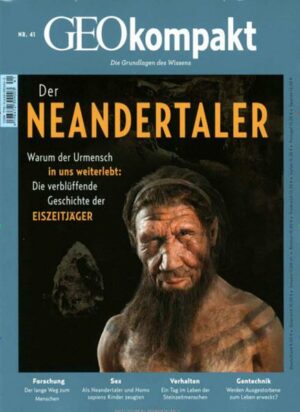 GEOkompakt / GEOkompakt 41/2014 - Der Neandertaler