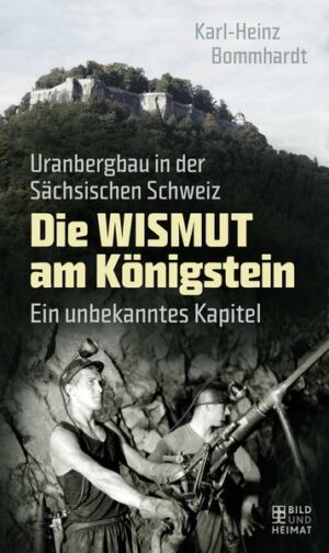 Die Wismut am Königstein