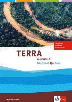 TERRA Geographie 8. Ausgabe Sachsen-Anhalt