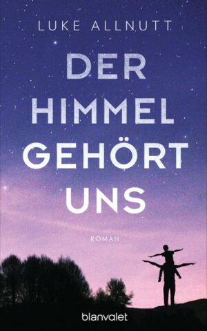 Der Himmel gehört uns