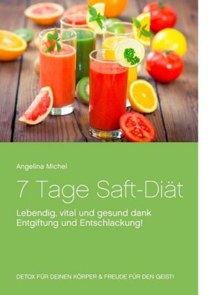 7 Tage Saft-Diät